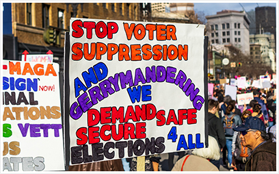 Stop voter suppression and gerrymandering