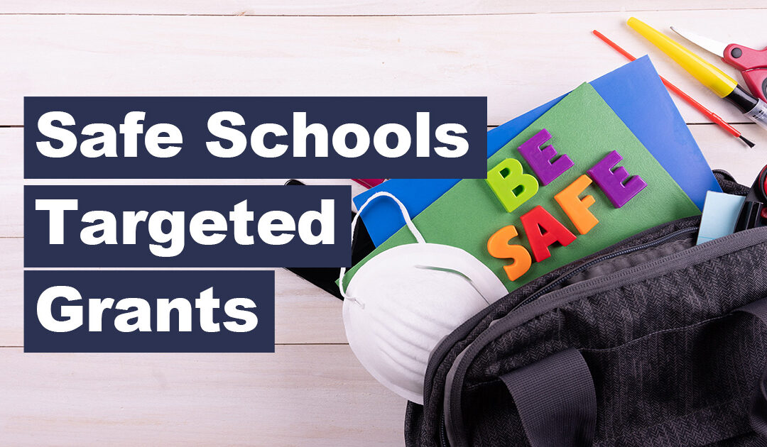 Safe Schools Targeted Grants
